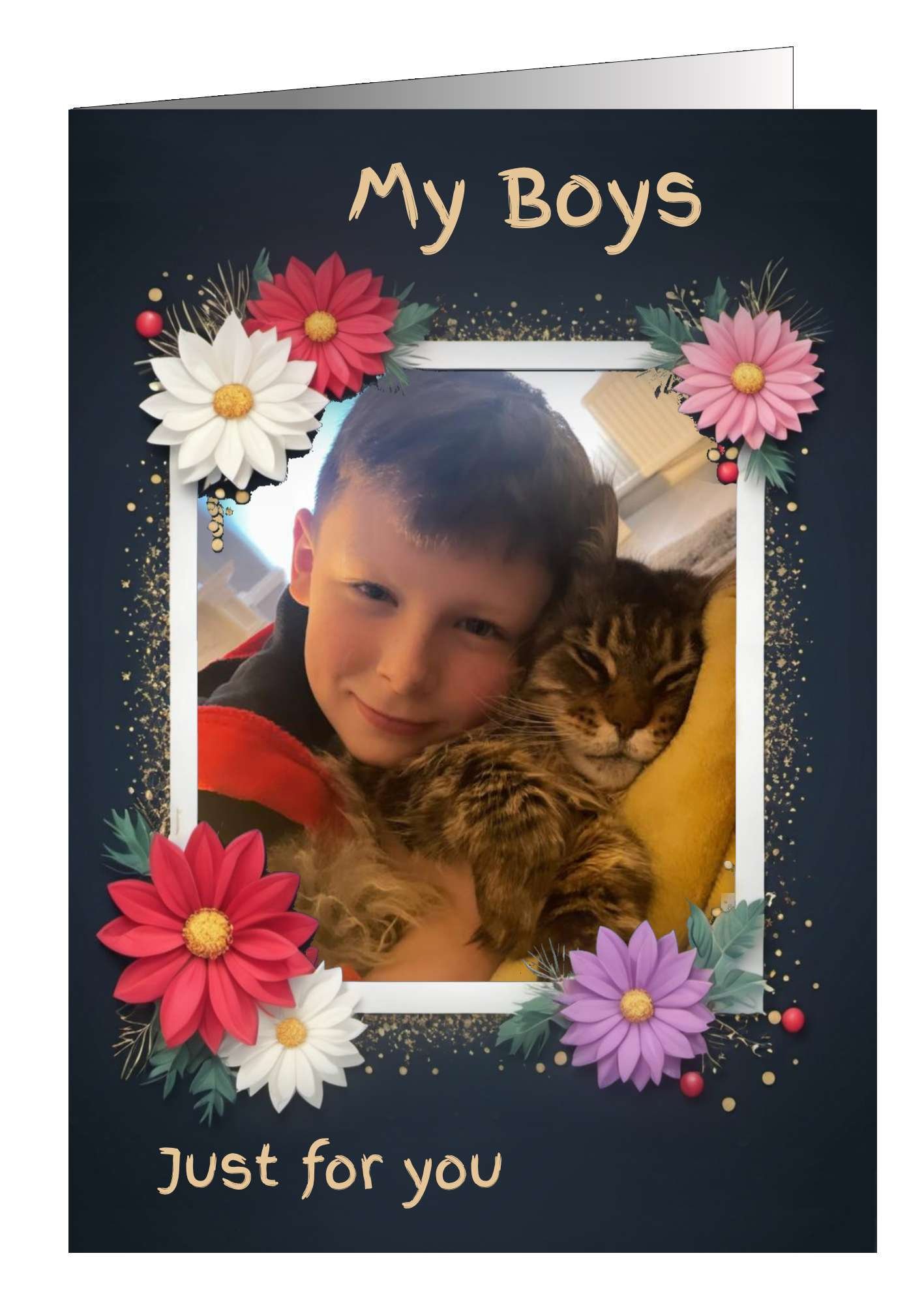 Young boy with his pet cat and the owrds My Boys Just For You on the card.